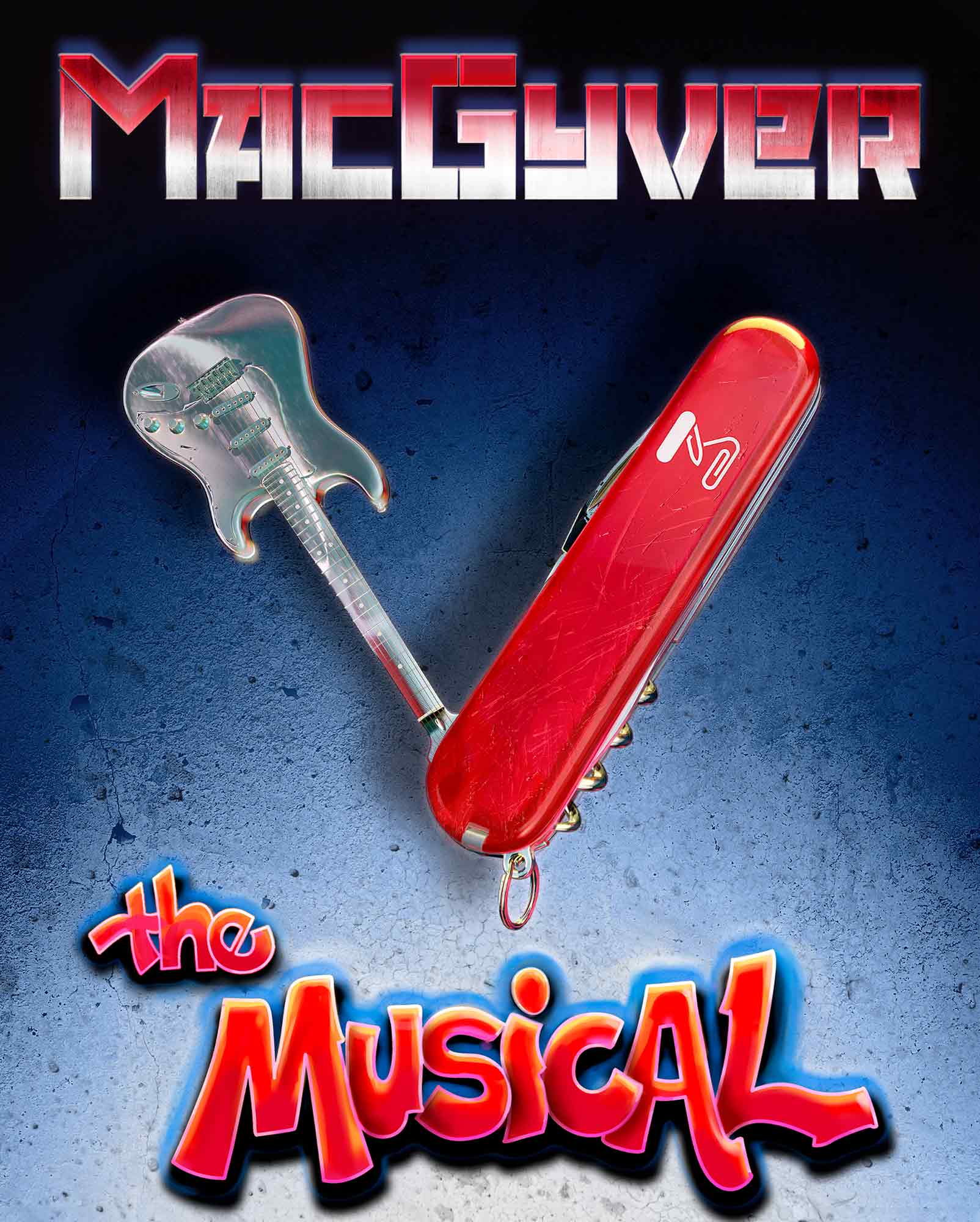 MacGyver The Musical